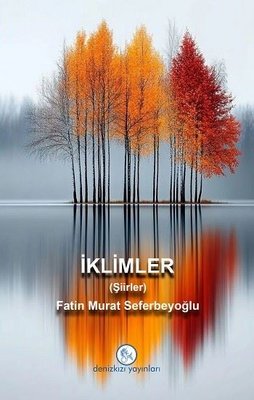 İklimler (Şiirler) | Deniz Kızı Yayınları (İnce Kapak)
