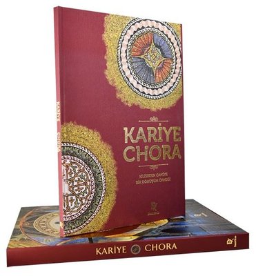 Kariye - Chora: Kiliseden Camiye Bir Dönüşüm Örneği | Demirören Yayınları (Ciltli)