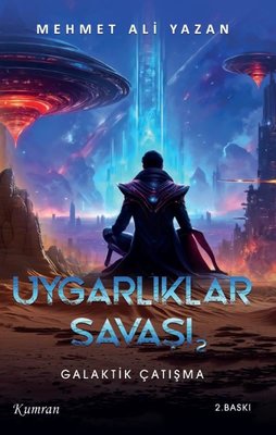 Uygarlıklar Savaşı 2 - Planet X Galaktik Çatışma | Kumran (İnce Kapak)