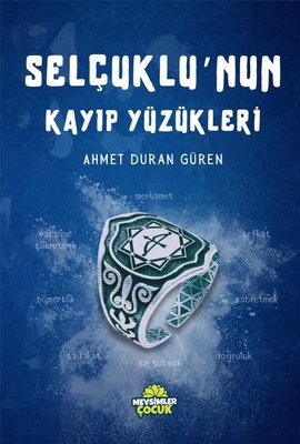 Selçuklu'nun Kayıp Yüzükleri | Mevsimler Çocuk (İnce Kapak)