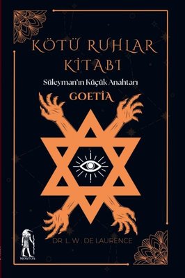 Kötü Ruhlar Kitabı - Süleyman'ın Küçük Anahtarı Goetia | Nostos Yayınları (İnce Kapak)
