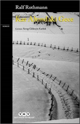 Kar Altındaki Gece | Yapı Kredi Yayınları (İnce Kapak)