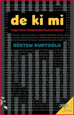 De ki mi - Yaygın Yazım Yanlışlarından Kaçınma Kılavuzu | h2o Kitap (İnce Kapak)