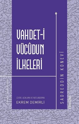 Vahdet-i Vücudun İlkeleri | Fikriyat (İnce Kapak)