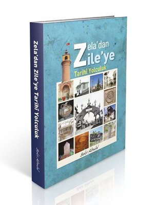 Zela'dan Zile'ye Tarihi Yolculuk | Cinius (İnce Kapak)