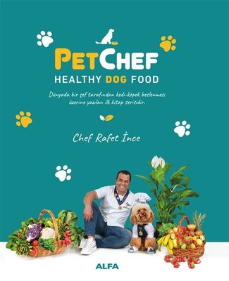 PetChef Healthy Dog Food | Alfa Yayıncılık (Ciltli)