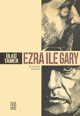 Ezra İle Gary | Ketebe (İnce Kapak)
