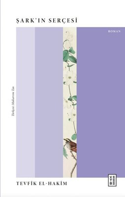 Şark'ın Serçesi | Ketebe (İnce Kapak)