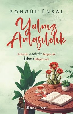Yalnız Anlaşıldık | Epsilon Yayınevi (İnce Kapak)