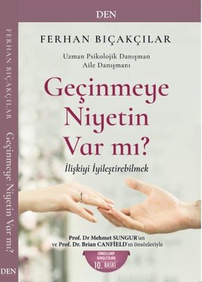 Geçinmeye Niyetin Var mı? İlişkiyi İyileştirebilmek | Den Yayıncılık (İnce Kapak)