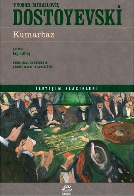 Kumarbaz - İletişim Klasikleri | İletişim Yayınları (İnce Kapak)