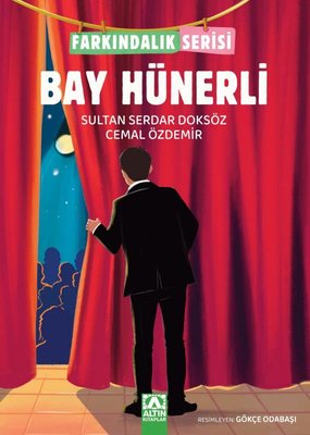 Bay Hünerli - Farkındalık Serisi | Altın Kitaplar (İnce Kapak)