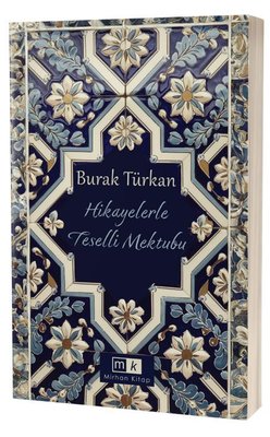 Hikayelerle Teselli Mektubu | MK Mirhan Kitap (İnce Kapak)