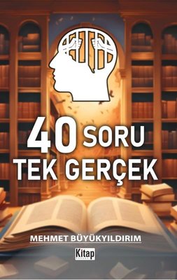 40 Soru Tek Gerçek | Kitap Dünyası (İnce Kapak)
