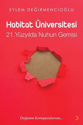 Habitat Üniversitesi - 21. Yüzyılda Nuh'un Gemisi | Cinius (İnce Kapak)