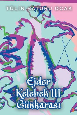 Ejder Kelebek 3 - Günkarası | Cinius (İnce Kapak)