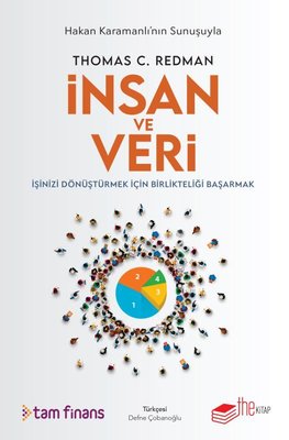 İnsan ve Veri - İşinizi Dönüştürmek İçin Birlikteliği Başarmak | The Kitap (İnce Kapak)