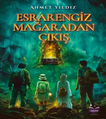 Esrarengiz Mağaradan Çıkış | Hazer Yayınları (İnce Kapak)