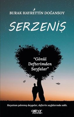 Serzeniş - Gönül Defterimden Sayfalar | Gülnar Yayınları (İnce Kapak)