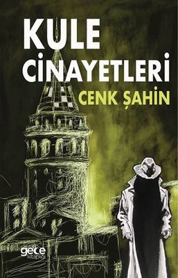Kule Cinayetleri | Gece Kitaplığı (İnce Kapak)