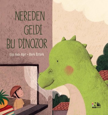 Nereden Geldi Bu Dinozor | Nesin Yayınevi (İnce Kapak)