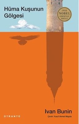 Hüma Kuşunun Gölgesi | Otranto Yayınları (İnce Kapak)