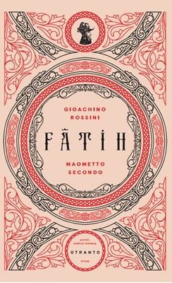 Fatih - Maometto Secondo | Otranto Yayınları (İnce Kapak)