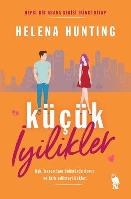 Küçük İyilikler - Hepsi Bir Arada Serisi - İkinci Kitap | Nemesis Kitap (İnce Kapak)