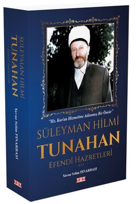 Süleyman Hilmi Tunahan Efendi Hazretleri | YDY Yayın Dünyamız (Ciltli)