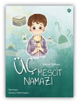 Üç Mescit Namazı | Türkiye Diyanet Vakfı Yayınları (İnce Kapak)