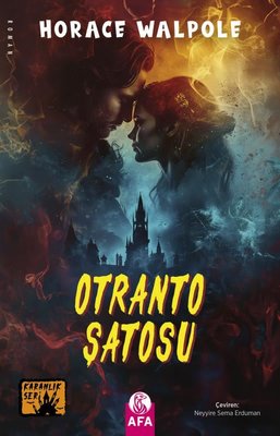 Otranto Şatosu - Karanlık Seri | Afa Kitap (İnce Kapak)