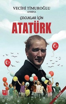Çocuklar İçin Atatürk | Somut Yayın Dağıtım (İnce Kapak)
