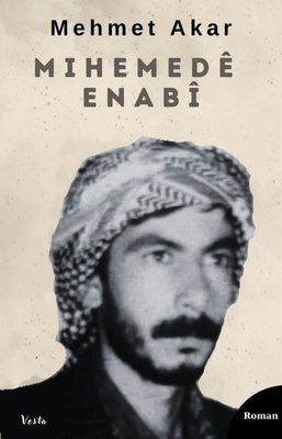 Mihemede Enabi | Vesta Yayınları (İnce Kapak)