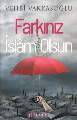 Farkınız İslam Olsun | Gülhane (İnce Kapak)