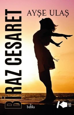 Biraz Cesaret | Kalemşor Yayınları (İnce Kapak)