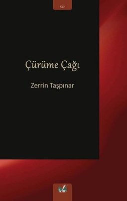 Çürüme Çağı | İzan Yayıncılık (İnce Kapak)