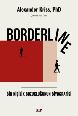 Borderline - Bir Kişilik Bozukluğunun Biyografisi | Say Yayınları (İnce Kapak)