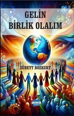 Gelin Birlik Olalım | Kalem Lugat Yayıncılık (İnce Kapak)
