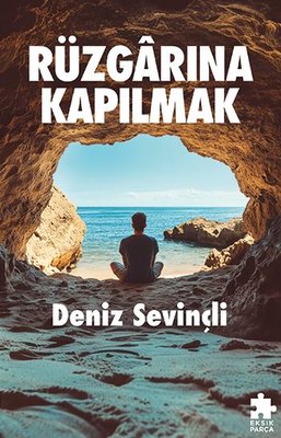 Rüzgarına Kapılmak | Eksik Parça Yayınları (İnce Kapak)