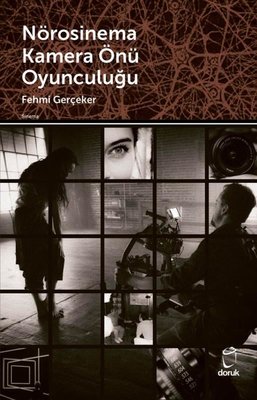 Nörosinema Kamera Önü Oyunculuğu | Doruk Yayınları (İnce Kapak)