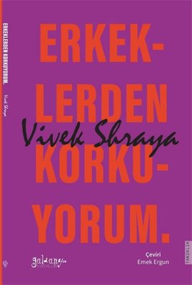 Erkeklerden Korkuyorum - Bir Trans Kadının Hikayesi | Güldünya Yayınları (İnce Kapak)