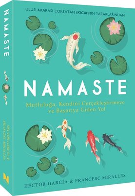 Namaste - Mutluluğa Kendini Geliştirmeye ve Başarıya Giden Yol | Nepal Kitap (İnce Kapak)