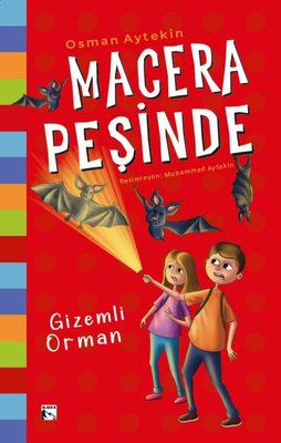 Macera Peşinde - Gizemli Orman | Alaska Yayınları (İnce Kapak)