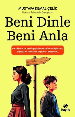 Beni Dinle Beni Anla | Hayat Yayıncılık (İnce Kapak)