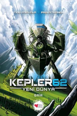 Kepler62: Yeni Dünya - Gaia | Can Çocuk Yayınları (İnce Kapak)