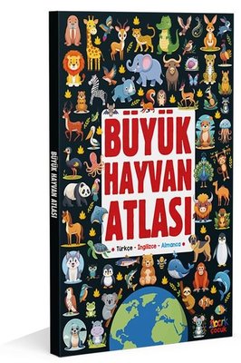 Büyük Hayvan Atlası - Türkçe - İngilizce - Almanca | Bıcırık Yayınları (Ciltli)