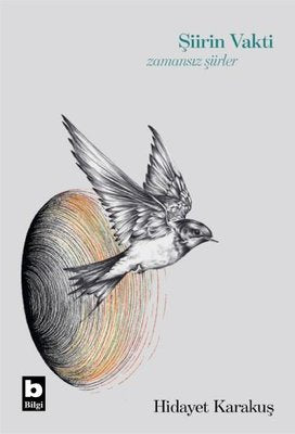 Şiirin Vakti - Zamansız Şiirler | Bilgi Yayınevi (İnce Kapak)