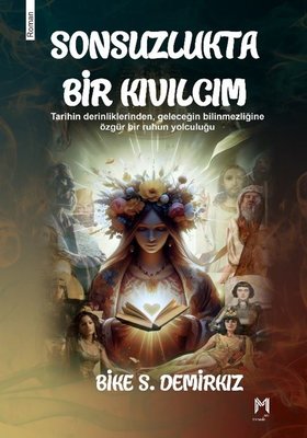 Sonsuzlukta Bir Kıvılcım | Memento Mori Yayınları (İnce Kapak)