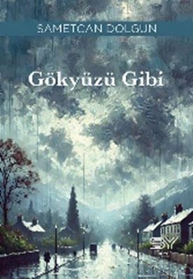 Gökyüzü Gibi | Servet Yayınevi (İnce Kapak)