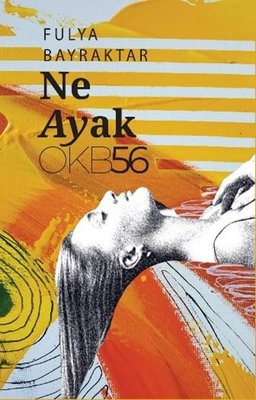 Ne Ayak? | OKB56 Yayınları (İnce Kapak)